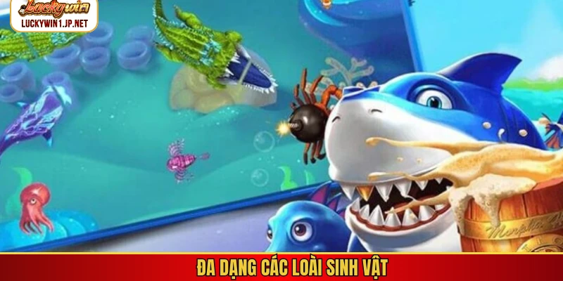 Đa dạng các loài sinh vật