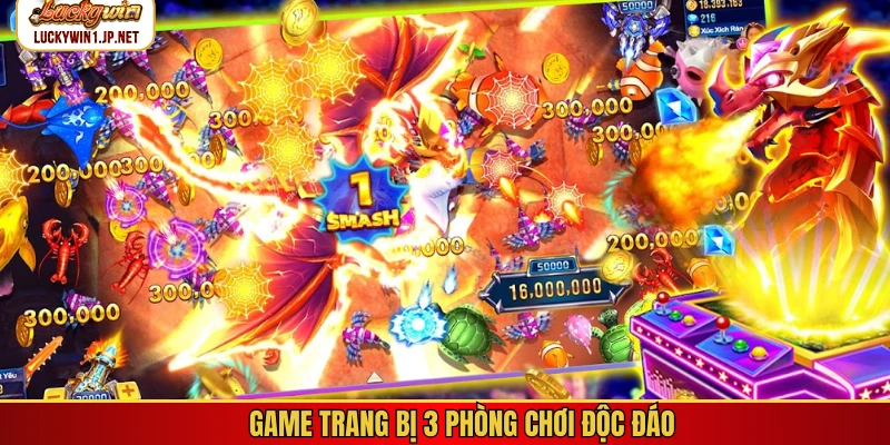 Game trang bị 3 phòng chơi độc đáo