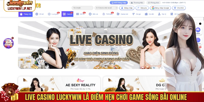 Live Casino Luckywin là điểm hẹn chơi game sòng bài online
